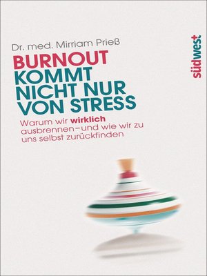 cover image of Burnout kommt nicht nur von Stress